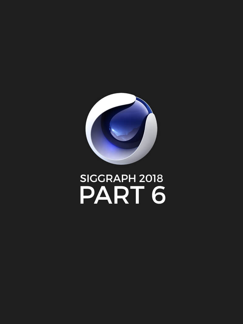 Free Cinema 4D 3D Training Siggraph 2018