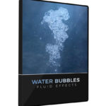 Fluid Effects Water Bubbles VFX Asset