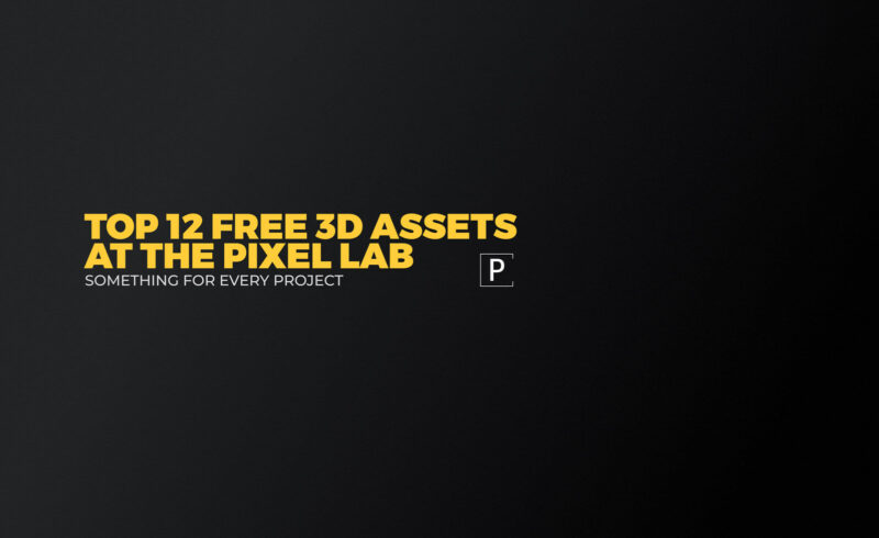 Top 12 Free 3D Assets The Pixel Lab