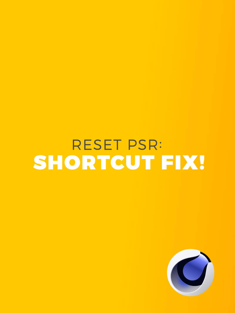Reset PSR Cinema 4D Tutorial Tut Quick Tip