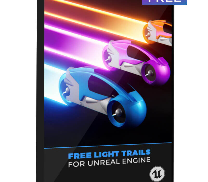 Free Unreal Engine UE Light Trails Asset